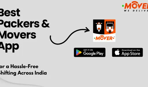 Best Packers and Movers App for a Hassle-Free Shifting Across India
