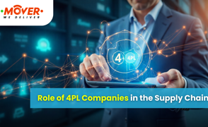 Role of 4PL Companies in the Supply Chain