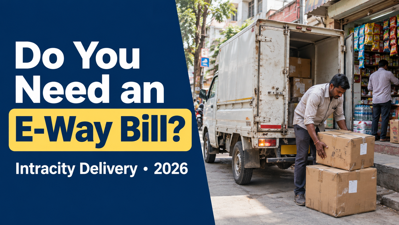 Eway Bill For Intracity Delivery