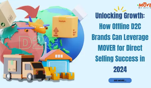 Unlocking Growth – How D2C Brands Leverage MOVER